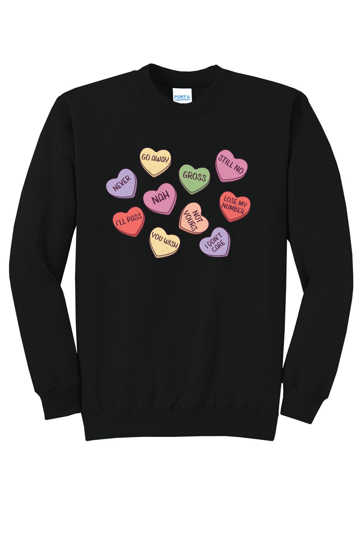 Anti-Valentine Candy Hearts | T-Shirt or Crewneck
