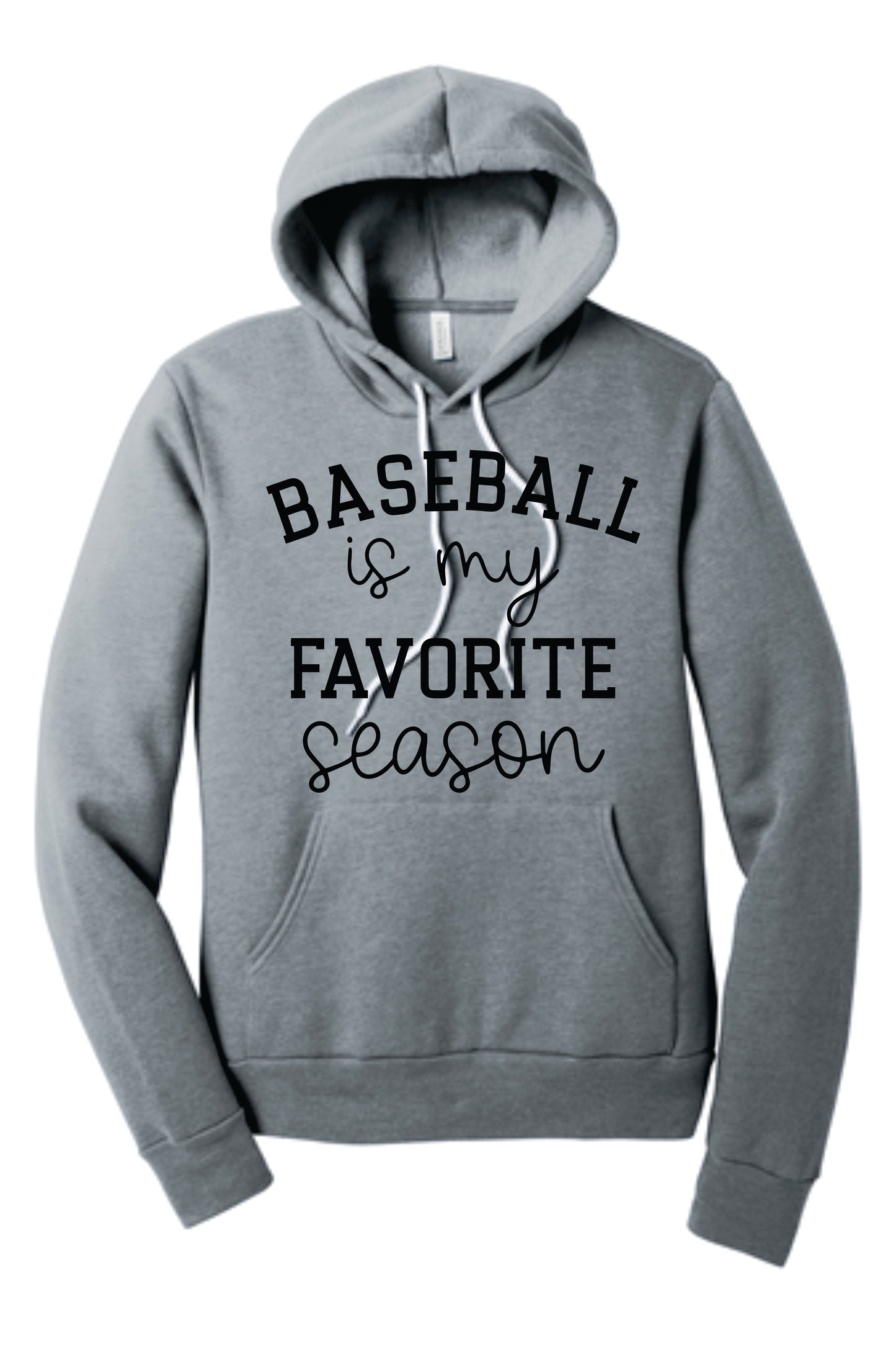 Baseball Is My Favorite Season Hoodie