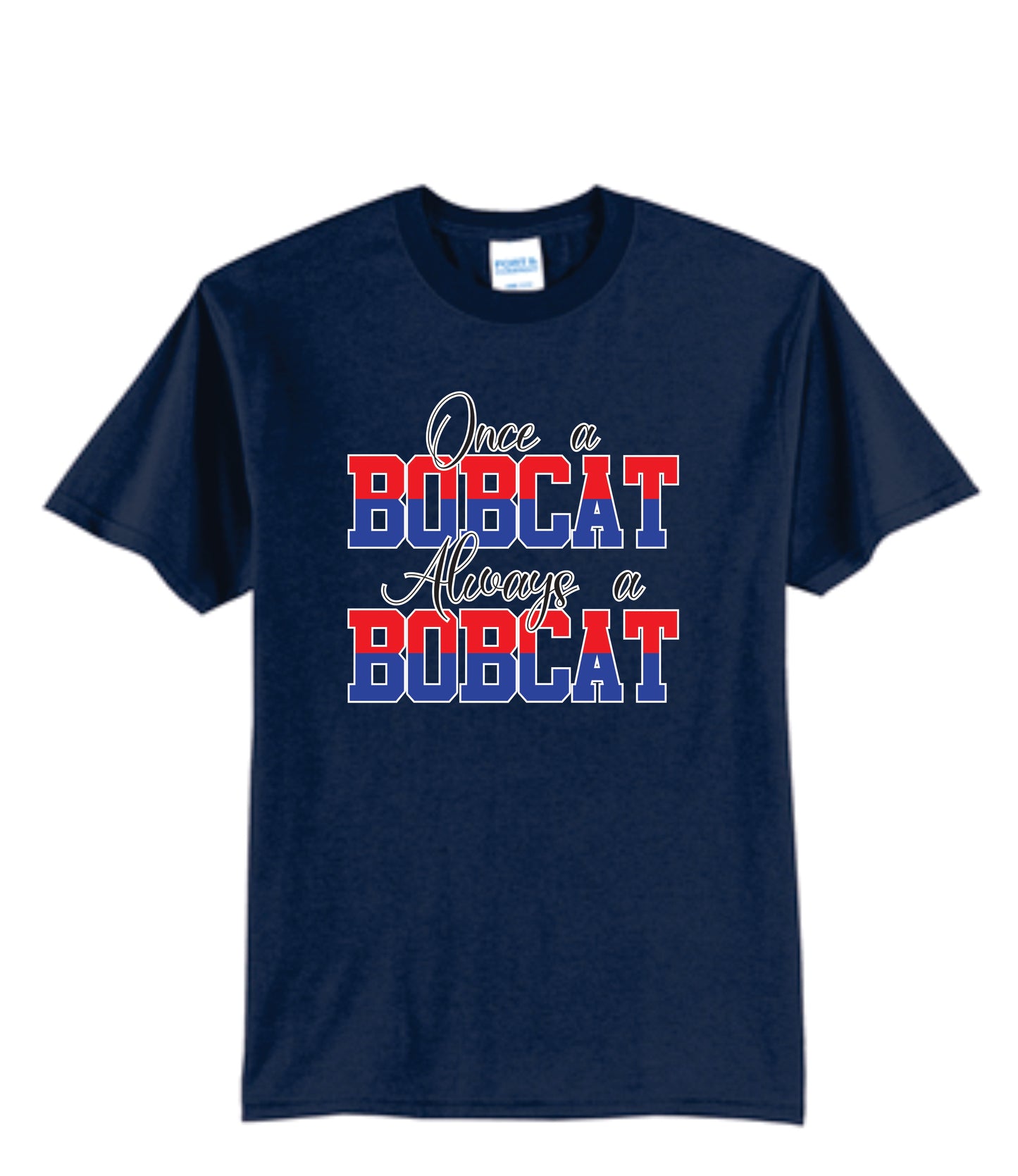 BLE Always a Bobcat Tee