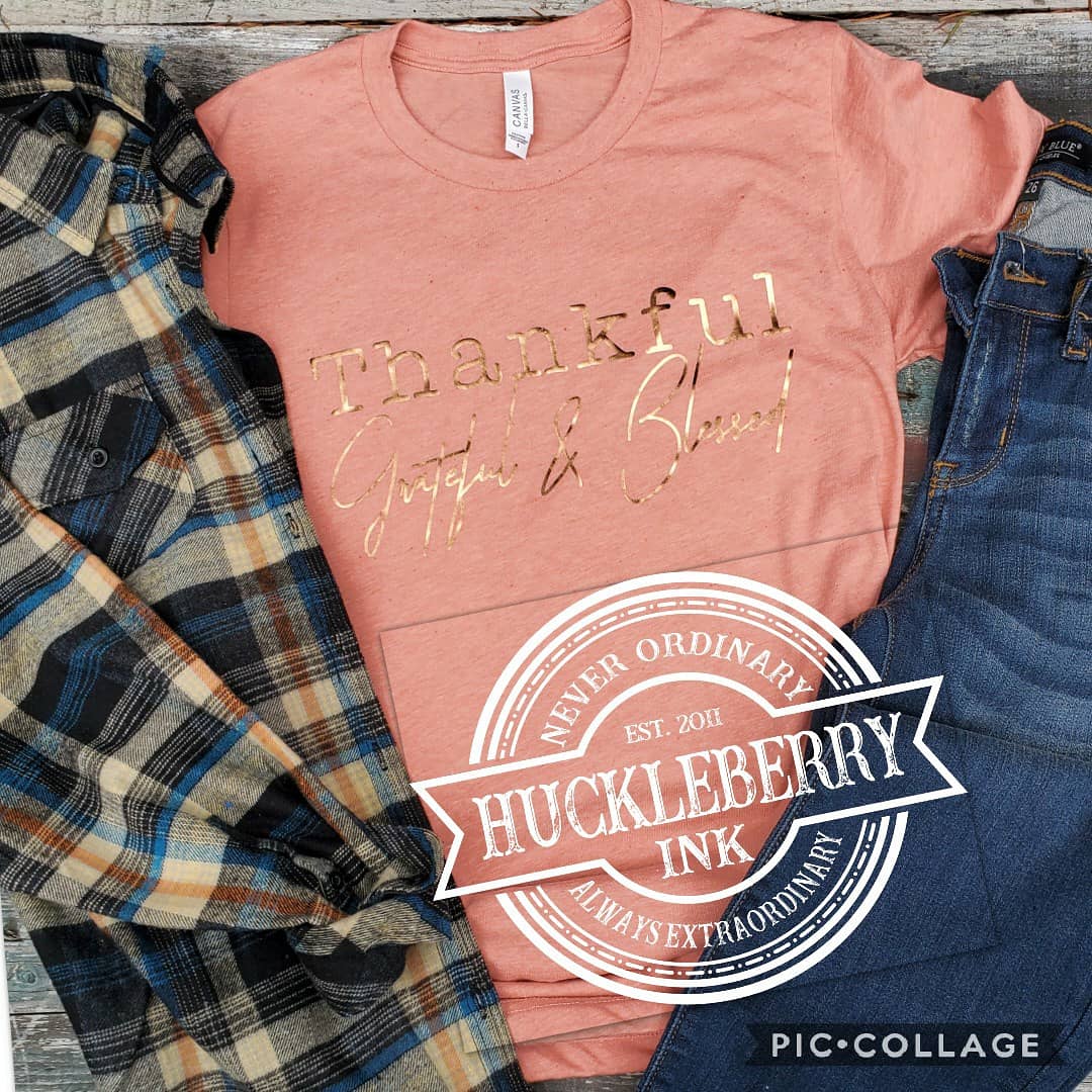 Thankful, grateful and blessed