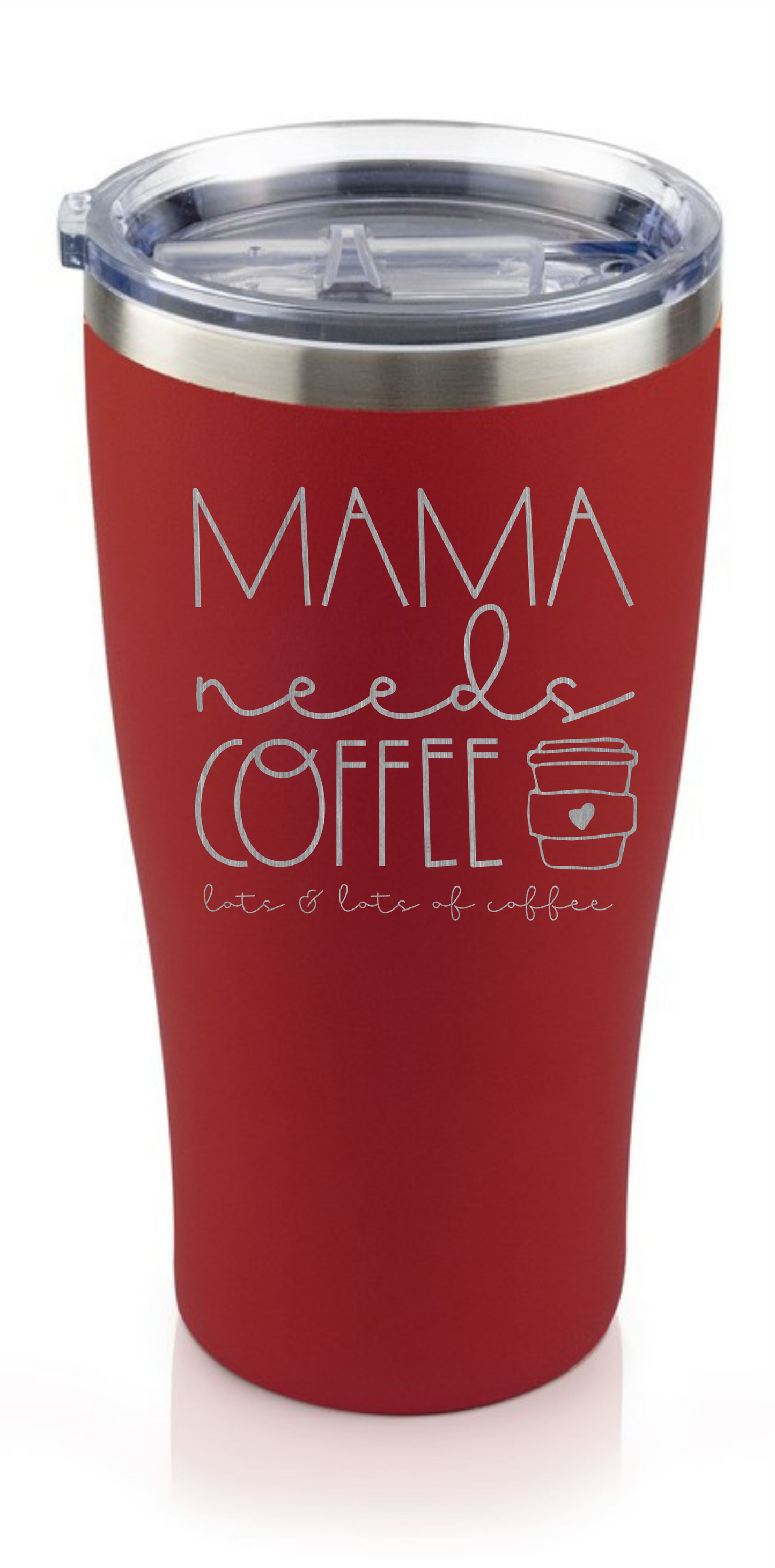 Mama needs Coffee engraved tumbler