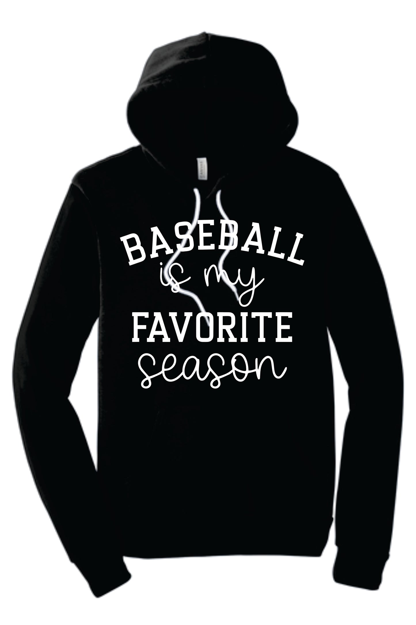 Baseball Is My Favorite Season Hoodie