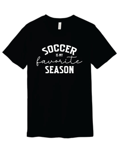 Soccer is my Favorite Season Tee