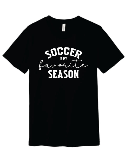 Soccer is my Favorite Season Tee