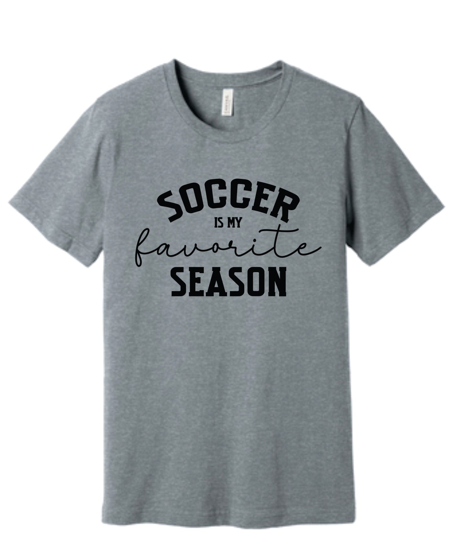 Soccer is my Favorite Season Tee