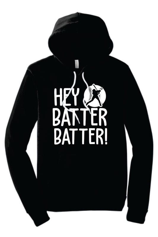 Hey Batter Batter Hoodie