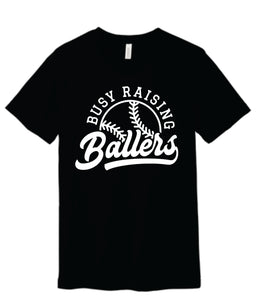 Busy Raising Ballers Tee