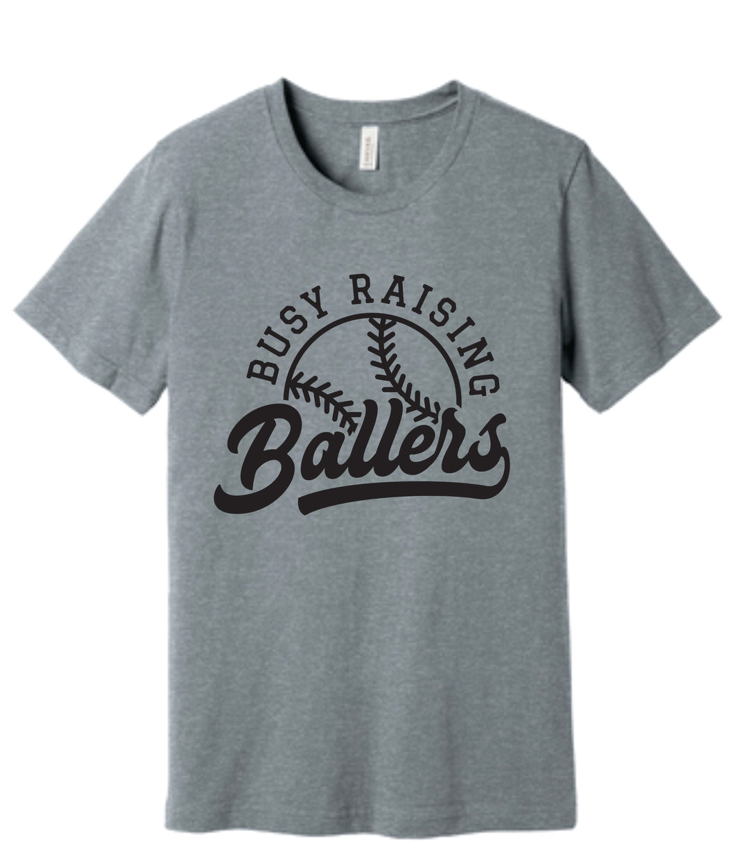 Busy Raising Ballers Tee