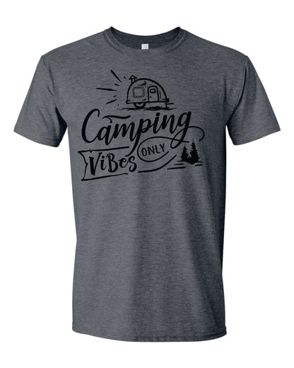 Camping Vibes Only