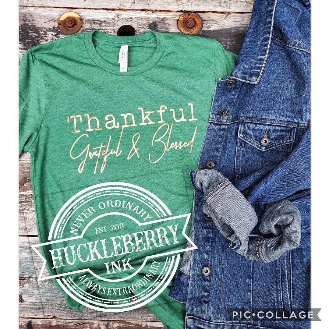 Thankful, grateful and blessed