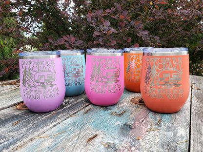 We can train you Wine Tumbler