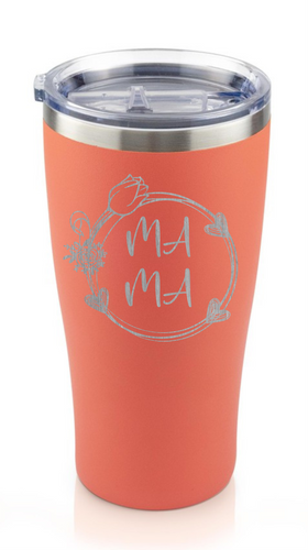 Mama 20 oz Tumbler laser Engraved Tumbler