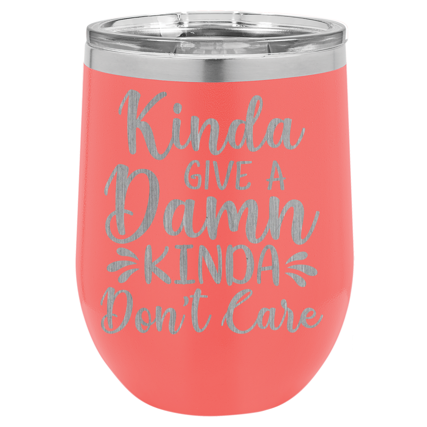 Kinda give a damn Kinda Don't care wine tumbler