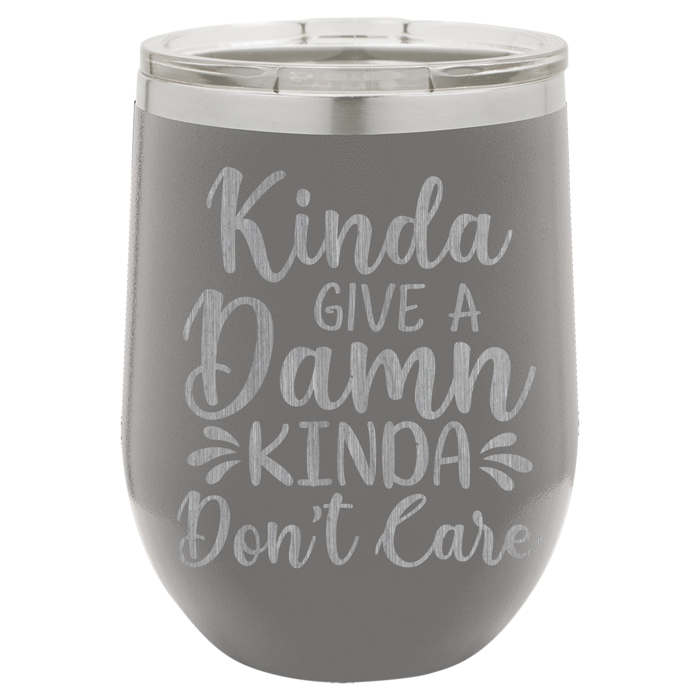 Kinda give a damn Kinda Don't care wine tumbler