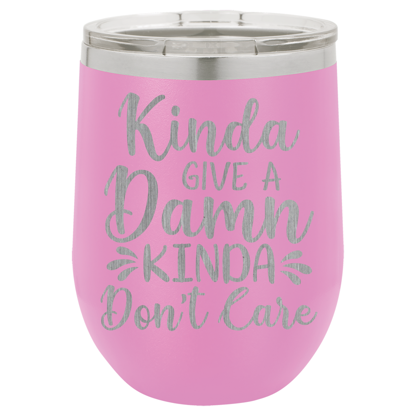 Kinda give a damn Kinda Don't care wine tumbler