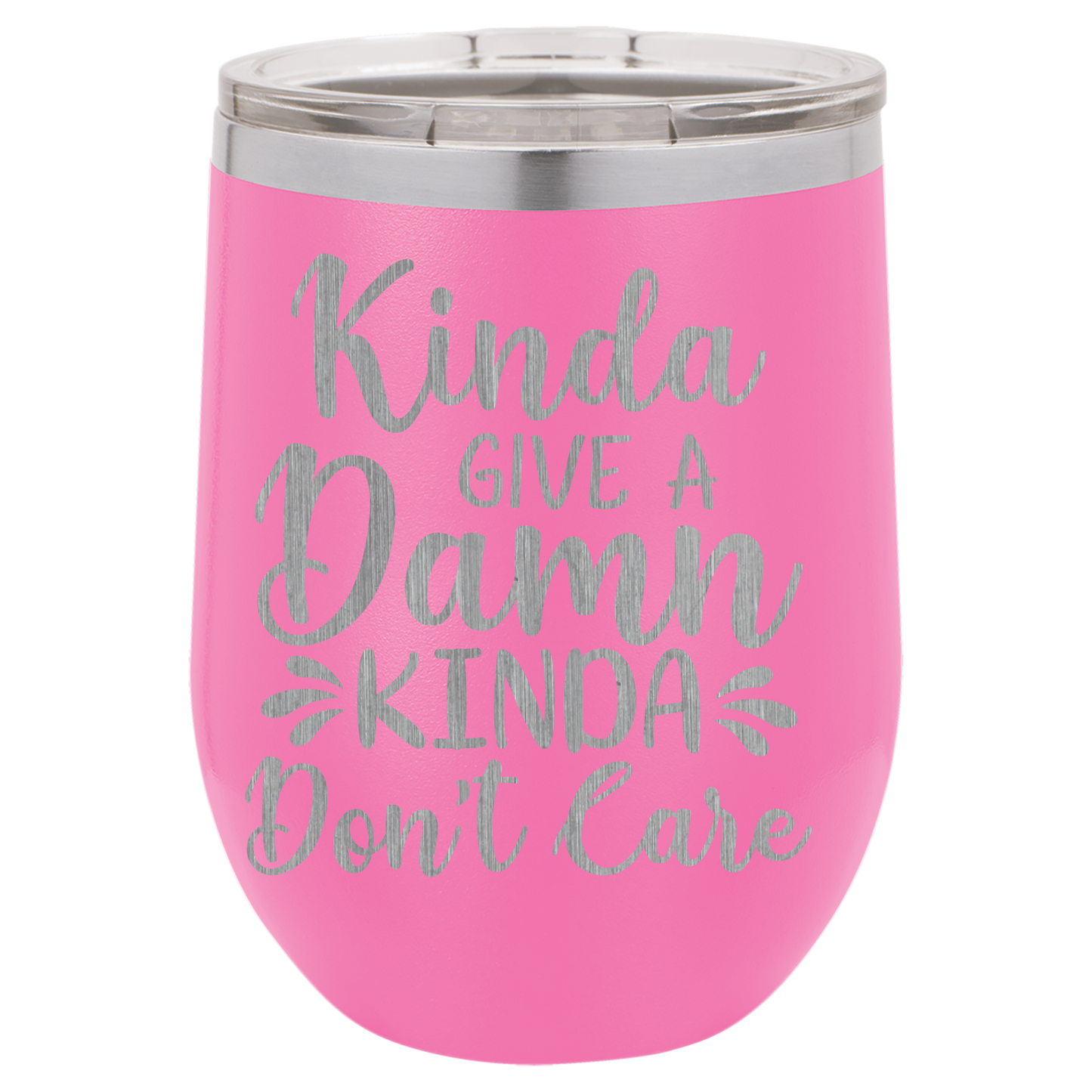 Kinda give a damn Kinda Don't care wine tumbler