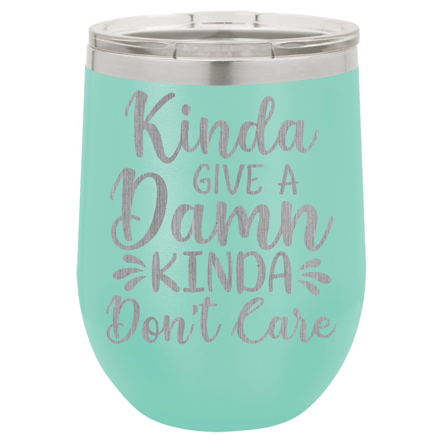 Kinda give a damn Kinda Don't care wine tumbler